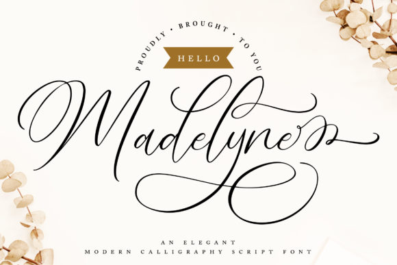 Hello Madelyne Font for Campaign Design
