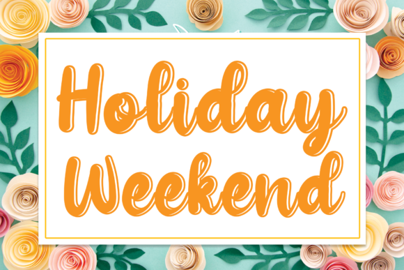 Holiday Weekend Font for Small Business Branding