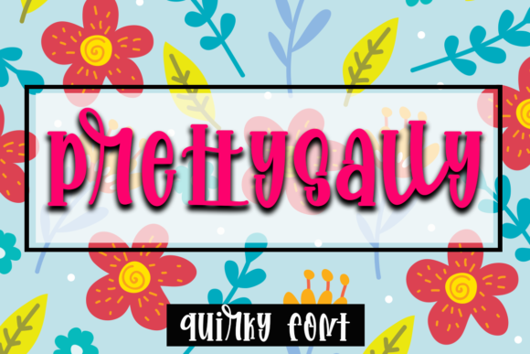Prettysally Font: Elevate Your Campaign Visuals
