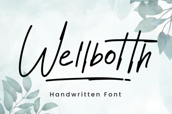 Wellbotth: The Handwritten Font for Bold Branding